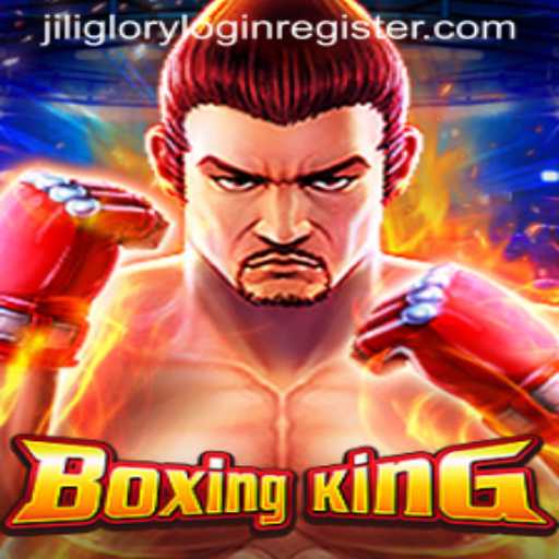 BoxingKing Game Guide: A Journey into the Thrilling World of Jili Glory
