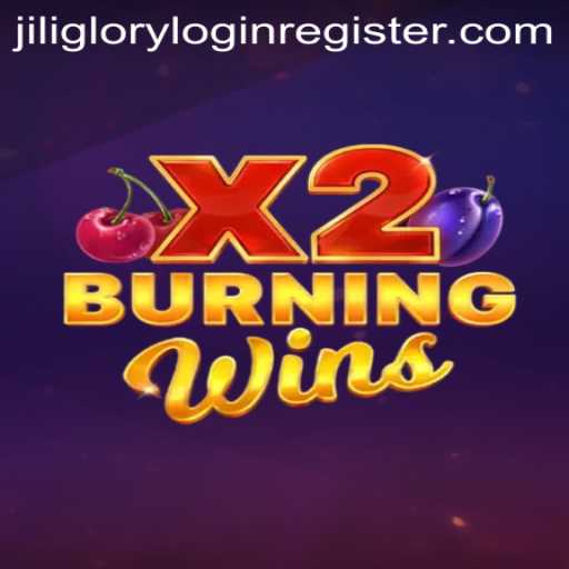 Mastering the Art of BurningWinsX2 in the World of Jili Glory