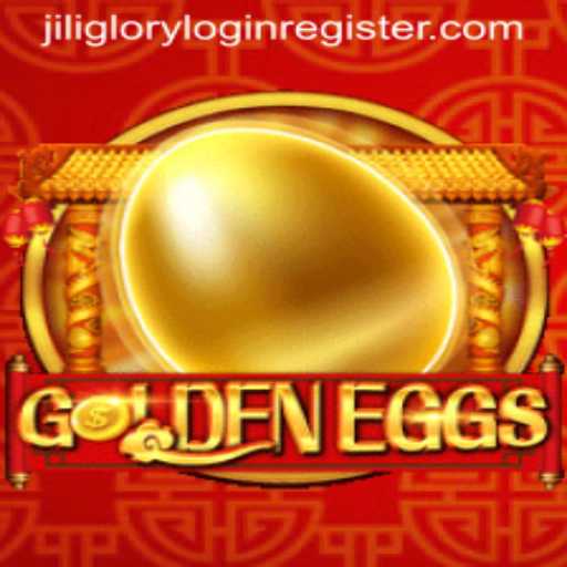 GoldenEggs: Unveiling the Adventure of 'Jili Glory Login Register'
