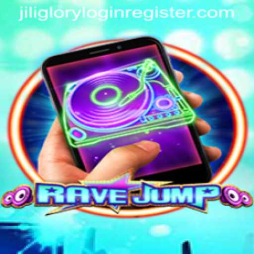 RaveJumpmobile: A Deep Dive into the Exhilarating World of Jili Glory