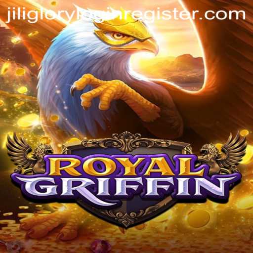 Exploring the World of RoyalGriffin: An In-Depth Look at the Rise of Jili Glory Login Register