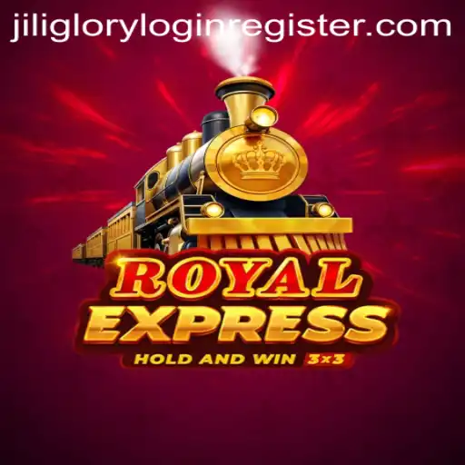 Discovering the Excitement of RoyalExpress and Jili Glory Login Register