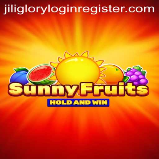 Exploring the Vibrant World of SunnyFruits and Jili Glory Login Register