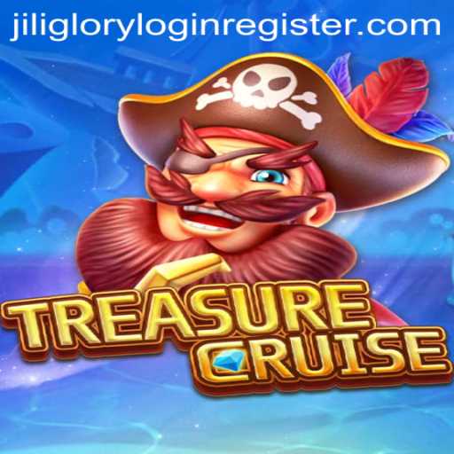 Dive Into the Exciting World of TREASURECRUISE and Enhance Your Gameplay with Jili Glory Login Register